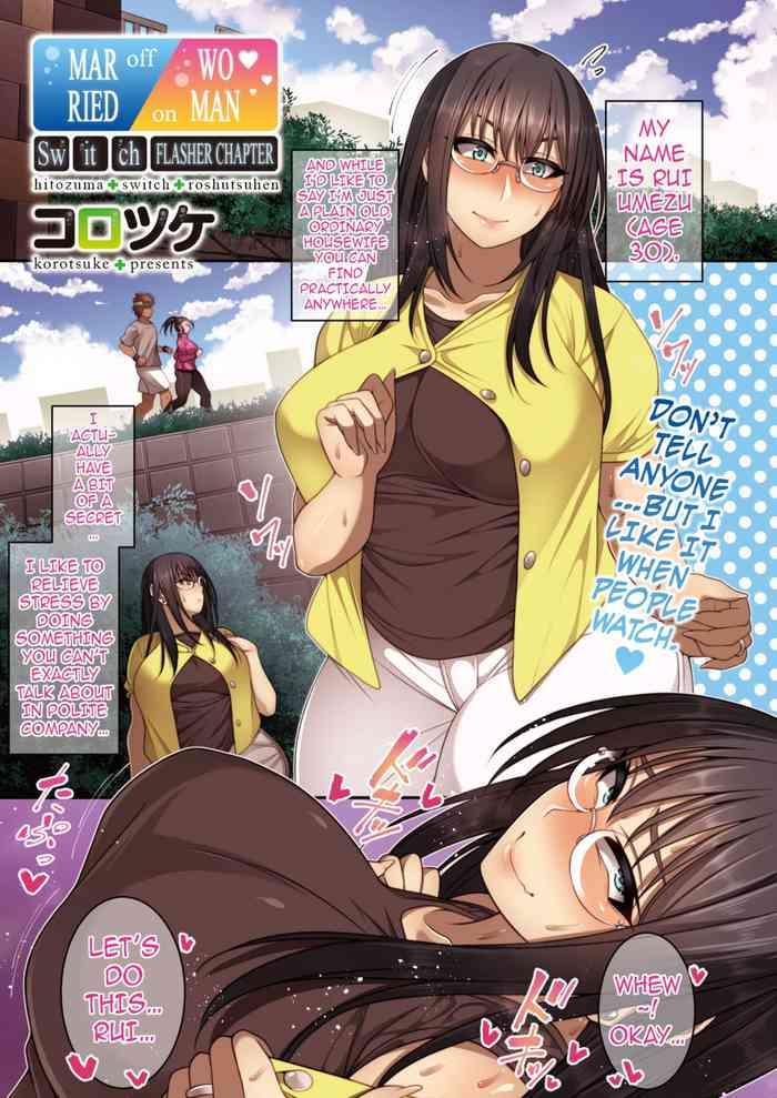 Mother fuck [Korotsuke] Hitozuma Switch - Roshutsu Hen | Married Woman Switch - Flasher Chapter (COMIC HOTMiLK Koime Vol. 22) [English] {darknight} [Digital] Hi-def 1