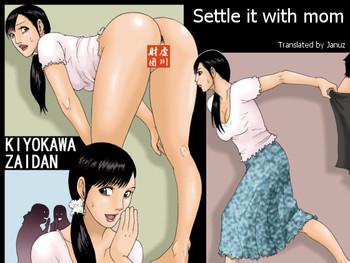 Big Ass Kaa-san de Suma Sechainasai | Settle it with mom Older Sister 1