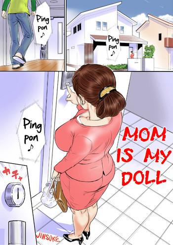 Big Penis Kaasan wa Boku no Ningyou da | Mom Is My Doll Kiss 8