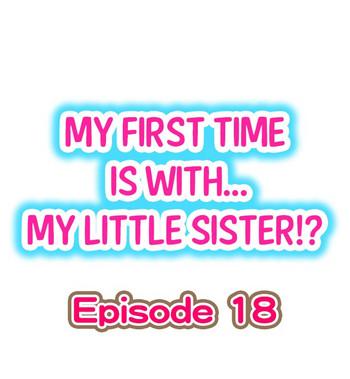 Big breasts My First Time is with.... My Little Sister?! Ch.18 Big Vibrator 20
