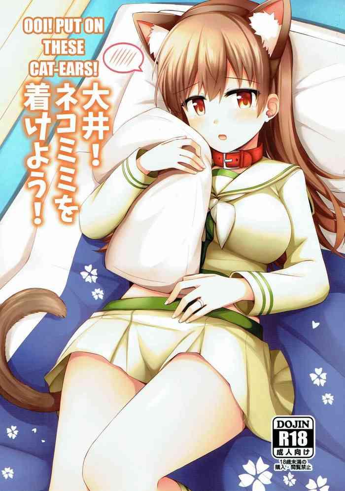 Ooi! Nekomimi o Tsukeyou! | Ooi! Put On These Cat Ears! - Kantai collection hentai 2
