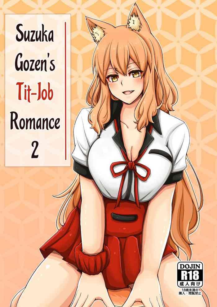 Hand Job Suzuka Momiji Awase Tan Take | Suzuka Gozen's Tit-Job Romance 2- Fate grand order hentai Threesome / Foursome 2