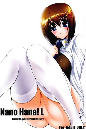 Teen Nano Hana! L- Mahou shoujo lyrical nanoha hentai Gay Oralsex 11