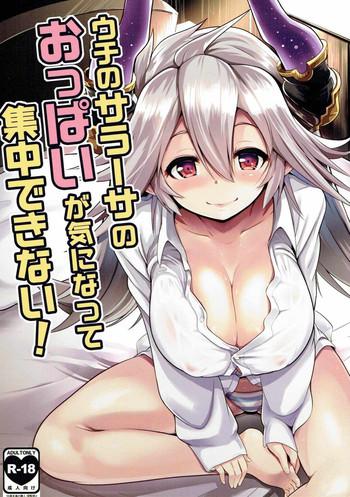 Hardcore Uchi no Sarasa no Oppai ga Kininatte Shuuchuu Dekinai!- Granblue fantasy hentai Femdom Porn 17