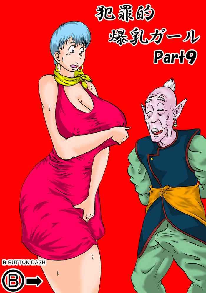 8teenxxx Hanzaiteki Bakunyuu Girl Part 9- Dragon ball z hentai Cojiendo 1