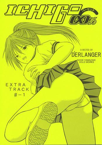 Softcore ICHIGO∞% EXTRA TRACK -1- Ichigo 100 hentai Realamateur 1