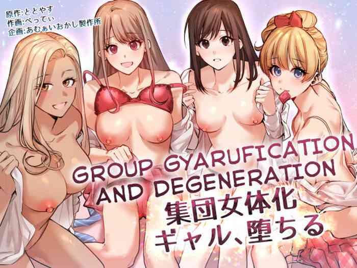 Alone Shuudan Jotaika Gyaru, Ochiru | Group Gyarufication and Degeneration Peluda 12