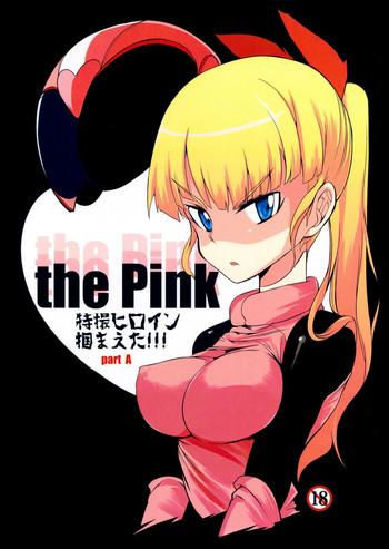 Morena the Pink - Tokusatsu Heroine Tsukamaeta!!! Part A Freak 6