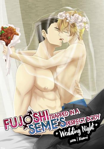 Stepbrother Fujoshi Trapped in a Seme's Perfect Body *Wedding Night*- Original hentai Omegle 5