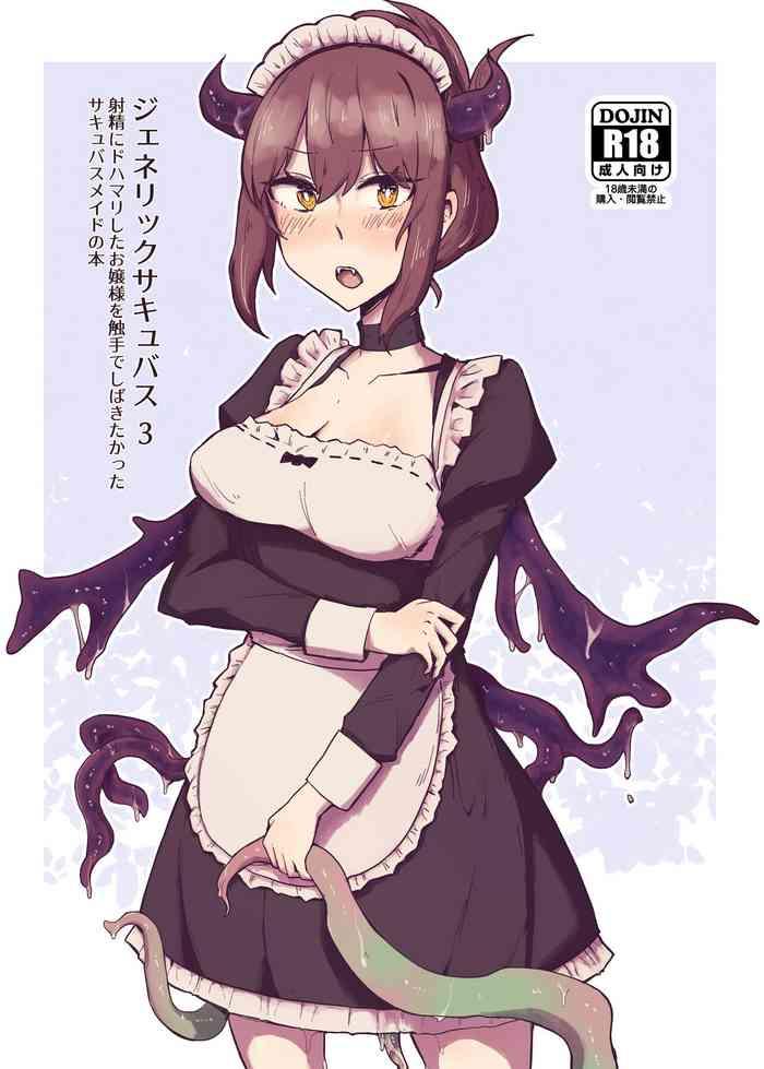 Fat Ass Generic Succubus 3 - Shasei ni Dohamari Shita Ojyosama wo Shokushu Deshibakitakatta Succubus Maid no Hon- Original hentai Venezuela 1