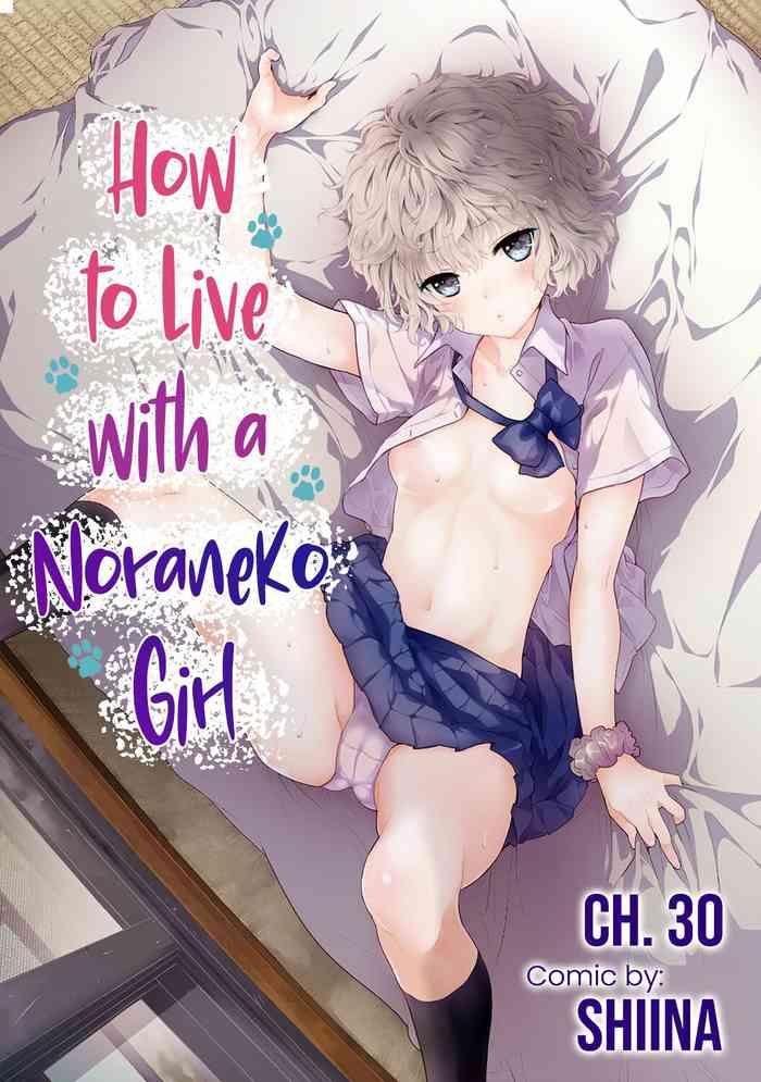 Pain Noraneko Shoujo to no Kurashikata Ch. 30 | How to Live With A Noraneko Girl Ch. 30 Fucking Girls 1